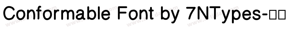 Conformable Font by 7NTypes字体转换